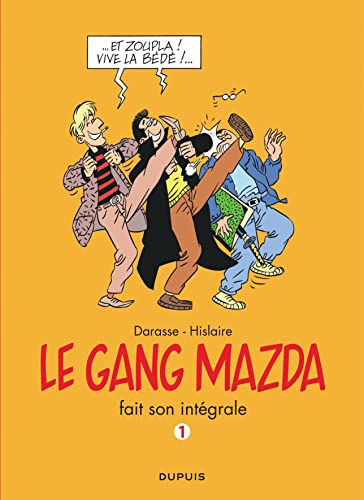 jaquette livre Le Gang Mazda Fait Son Intégrale Tome 1