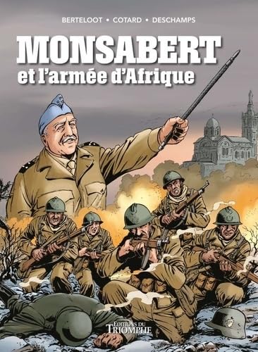 jaquette livre Monsabert Et L'armée D'afrique
