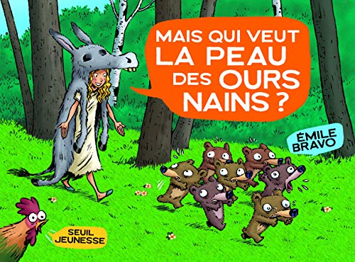 jaquette livre Les Ours Nains - Mais Qui Veut La Peau Des Ours Nains ?