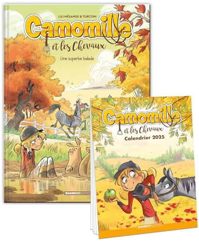 jaquette livre Camomille Et Les Chevaux Tome 5 - Une Superbe Balade - Avec Un Calendrier Offert