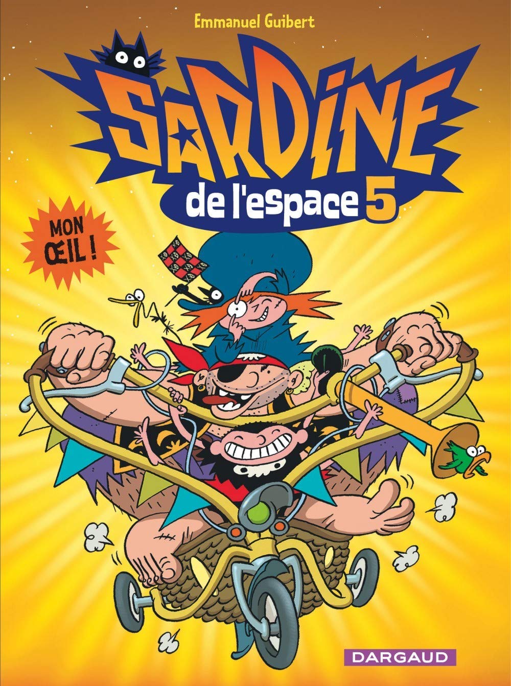 jaquette livre Sardine de l'espace - tome 5 - Mon oeil !
