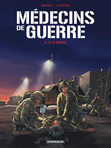 jaquette livre Médecins De Guerre Tome 2 - À La Dérive