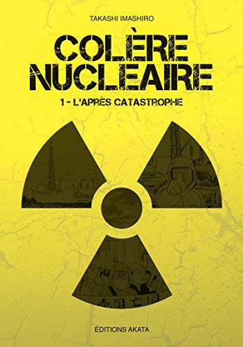 jaquette livre Colère nucléaire - Tome 1 : L'après catastrophe