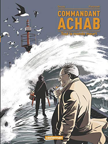 jaquette livre Commandant Achab Tome 4 - Tout Le Monde Meurt