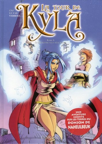 jaquette livre La Tour De Kyla Tome 3 - La Princesse Veut S'en Mêler