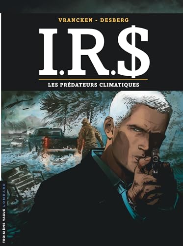jaquette livre Irs Tome 24 - Les Prédateurs Climatiques