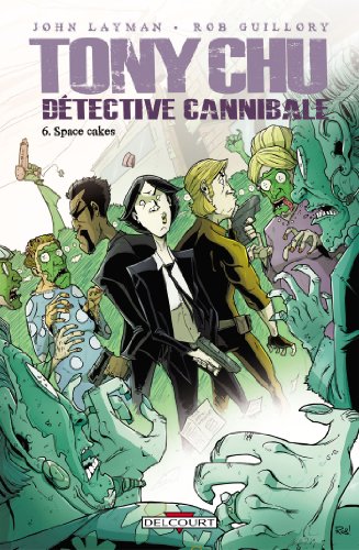 jaquette livre Tony Chu Détective Cannibale Tome 6 - Space Cakes