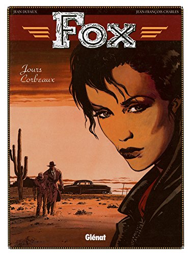 jaquette livre Fox Tome 6 - Jour-Corbeau