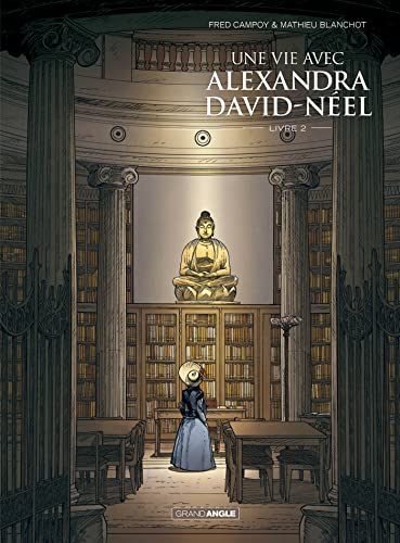jaquette livre Une Vie Avec Alexandra David-Néel Tome 2