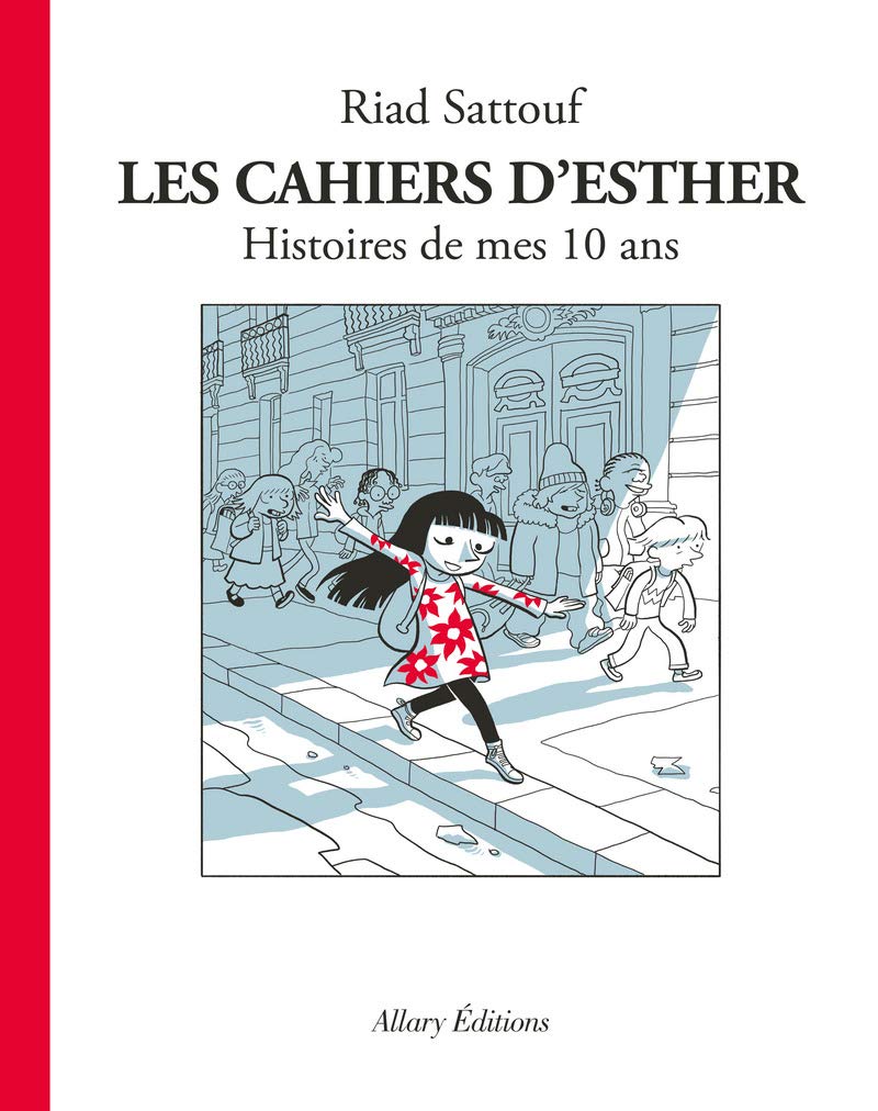 jaquette livre Les Cahiers d'Esther - tome 1 Histoires de mes 10 ans