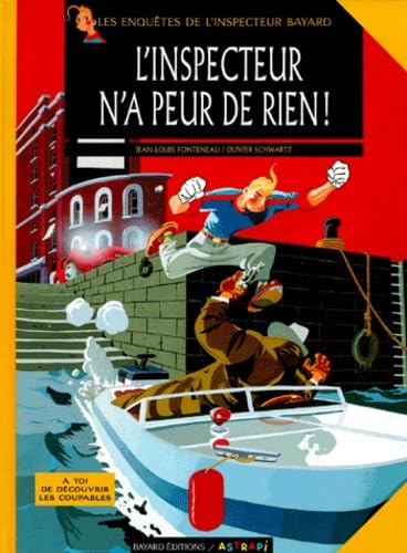 jaquette livre Les Enquêtes De L'inspecteur Bayard Tome 2 - L'inspecteur N'a Peur De Rien !