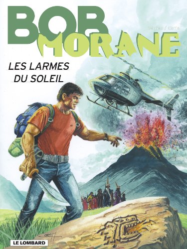 jaquette livre Bob Morane Tome 41 - Les Larmes Du Soleil