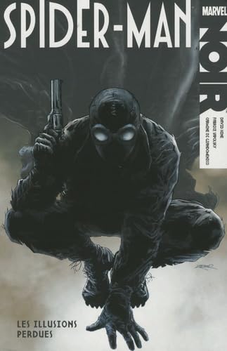 jaquette livre Spider-Man Noir - Les Illusions Perdues