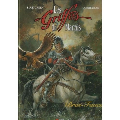 jaquette livre Les Griffes Du Marais -T3- -Bras Faucon-