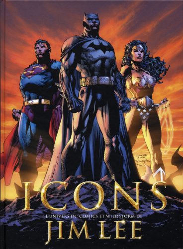 jaquette livre Icons - L'univers Dc Comics Et Wildstorm De Jim Lee