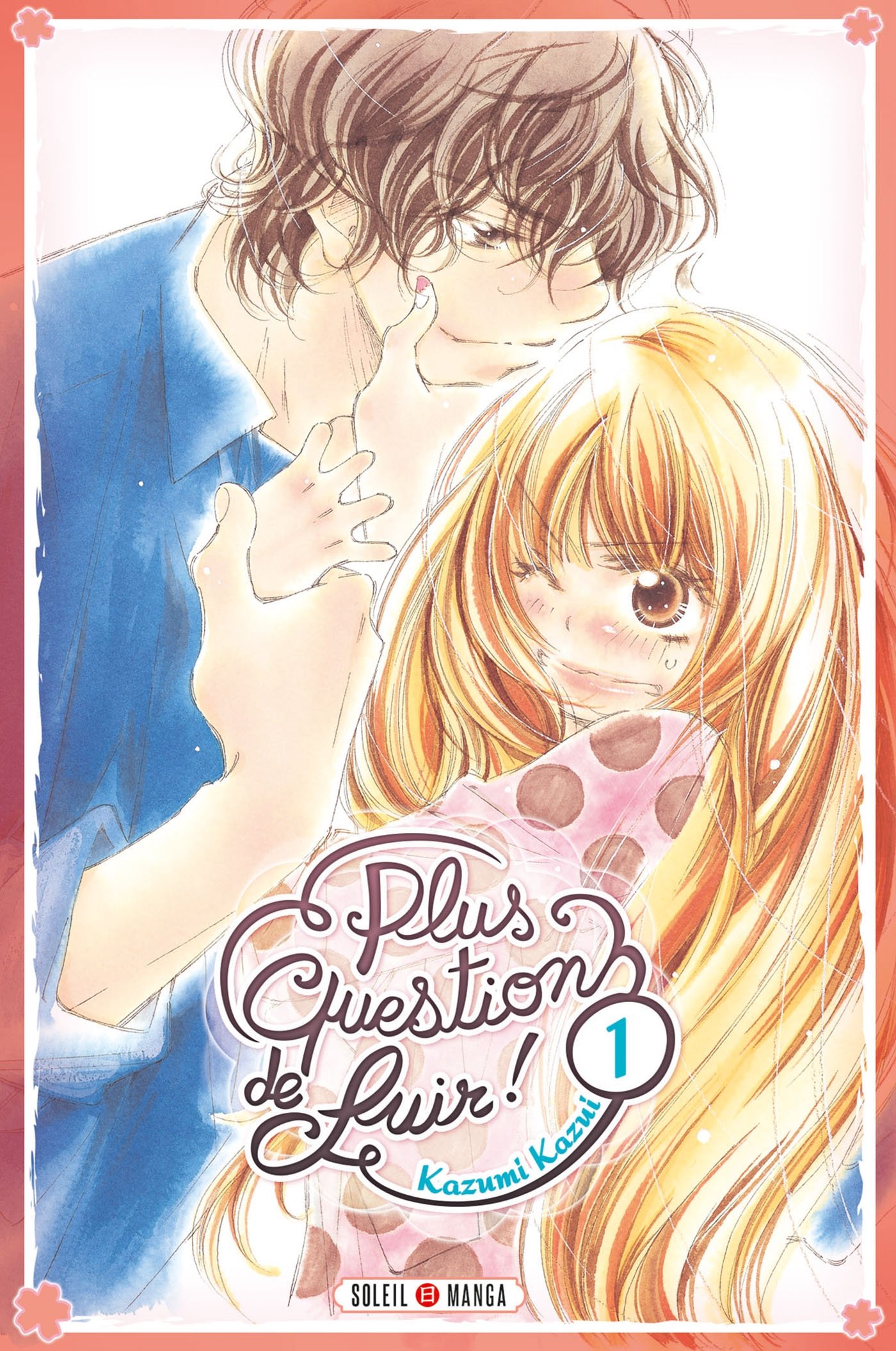 jaquette livre Plus question de fuir ! T1