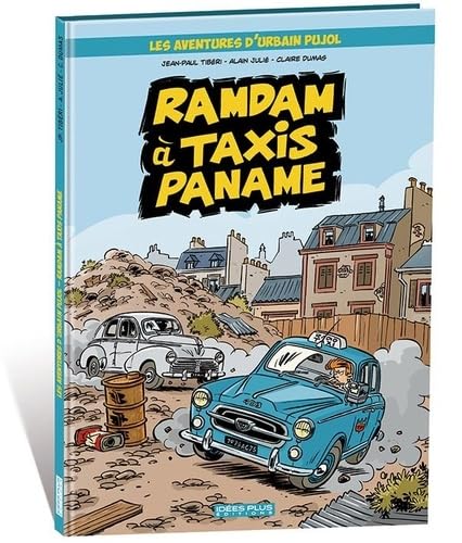 jaquette livre Les Aventures D'urbain Pujol - Ramdam À Taxis Paname