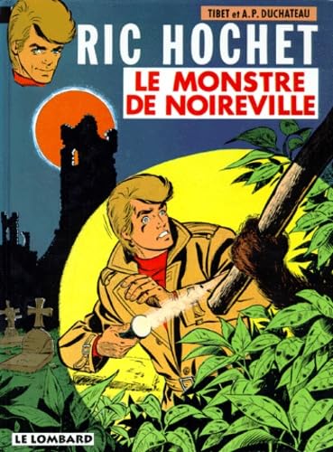 jaquette livre Ric Hochet Tome 15 : Le Monstre De Noireville