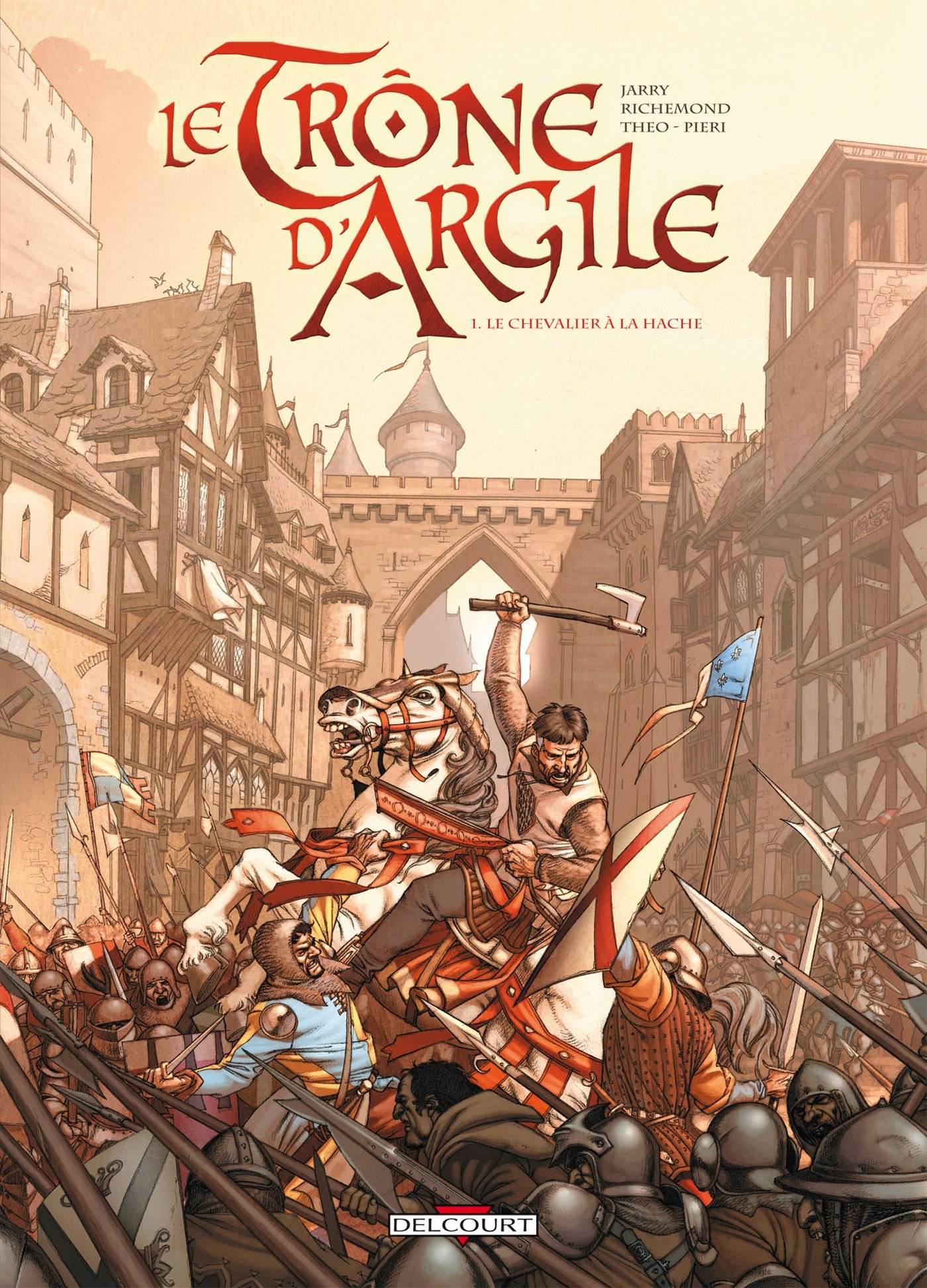 jaquette livre Le Trône d'Argile, Tome 1 : Le Chevalier à la hache