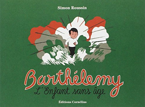 jaquette livre Barthélémy - L'enfant Sans Âge