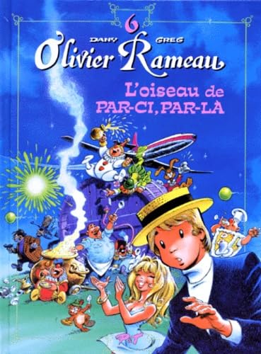 jaquette livre Olivier Rameau Tome 6 - L'oiseau Par-Ci, Par-Là