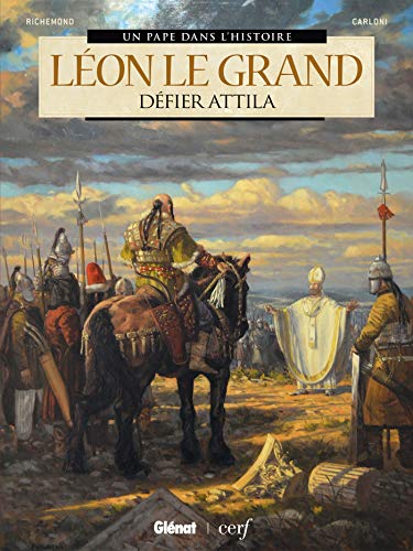 jaquette livre Léon Le Grand - Défier Attila