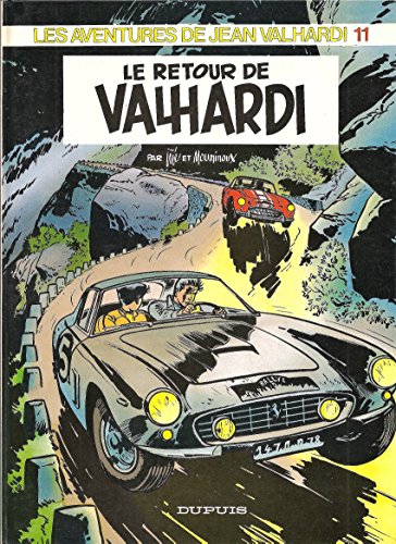 jaquette livre Les Aventures De Jean Valhardi Tome 11 - Le Retour De Valhardi