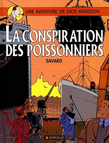 jaquette livre Une Aventure De Dick Hérisson Tome 5 - La Conspiration Des Poissonniers