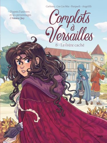 jaquette livre Complots À Versailles Tome 8