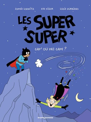 jaquette livre Les Super Super Tome 1 - Capes Ou Pas Cap'