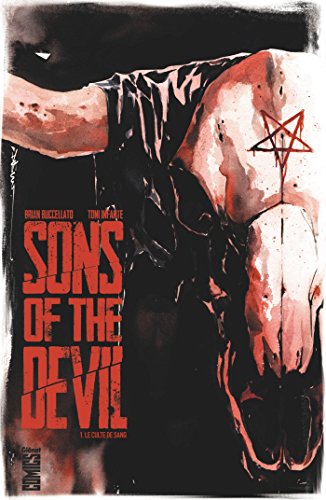 jaquette livre Sons Of The Devil Tome 1 - Le Culte De Sang