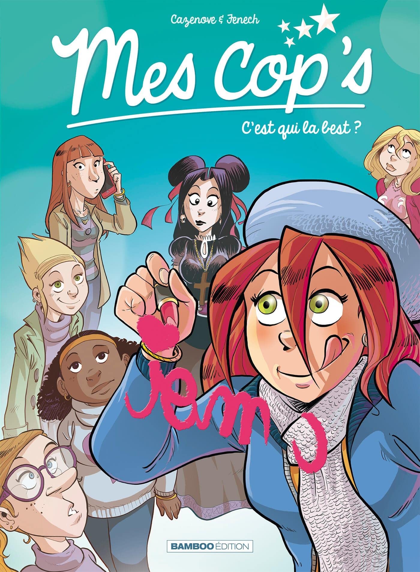jaquette livre Mes cop's - tome 2 - C'est qui la best ?