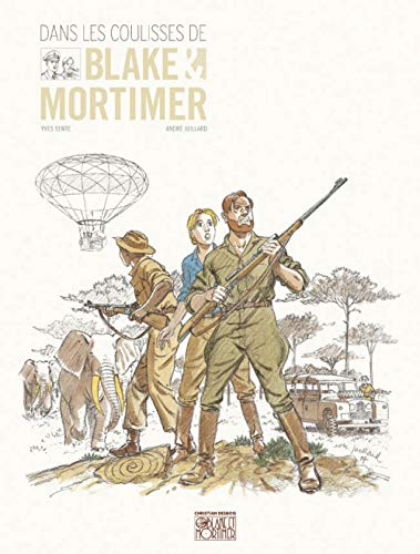 jaquette livre Dans Les Coulisses De Blake Et Mortimer