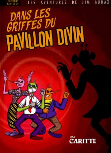 jaquette livre Les Aventures De Jim Audax - Dans Les Griffes Du Pavillon Divin