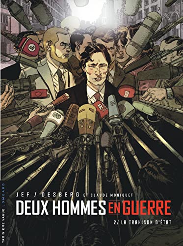 jaquette livre Deux Hommes En Guerre Tome 2 - La Trahison D'etat
