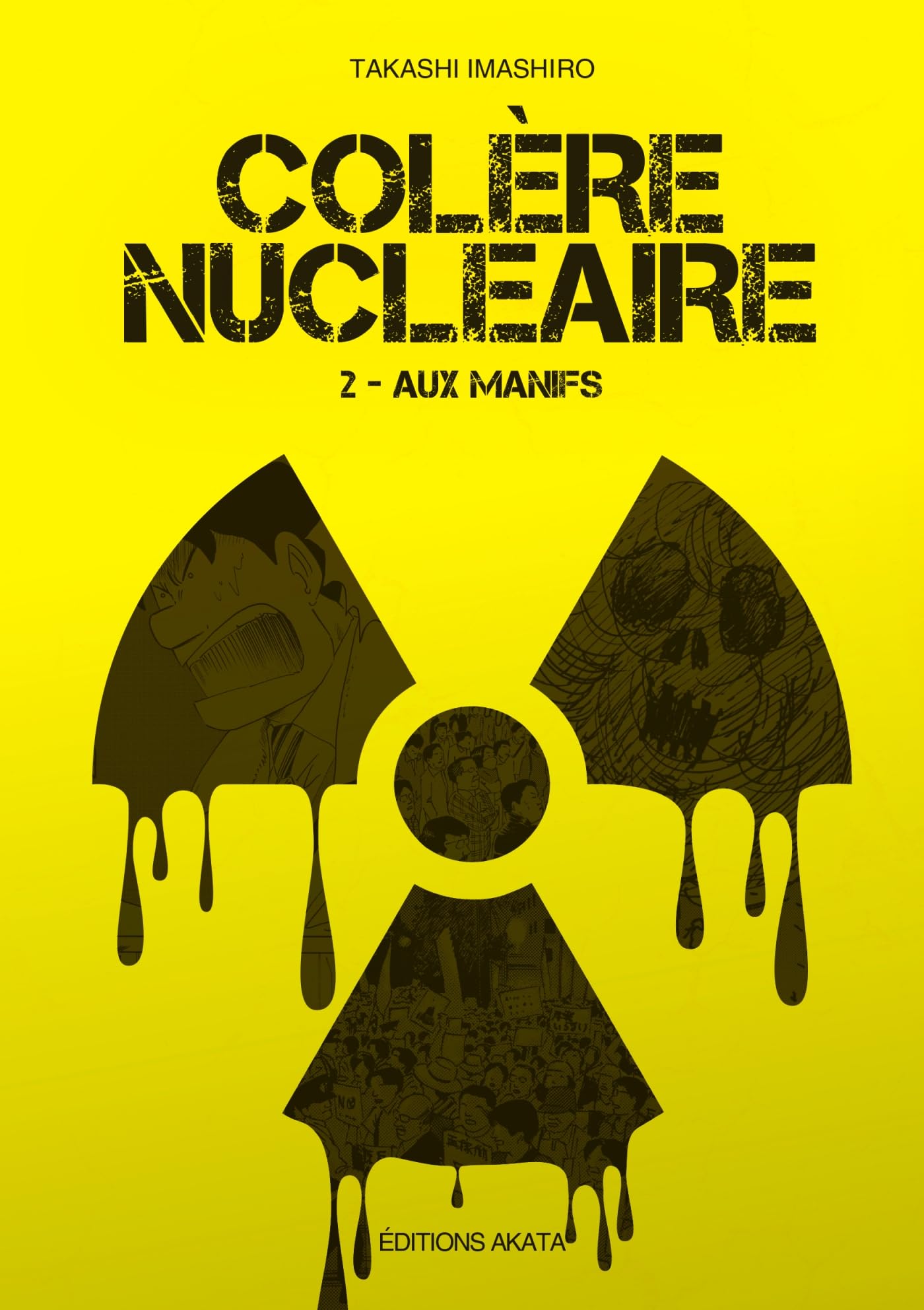 jaquette livre Colère nucléaire - tome 2 Aux manifs (02)