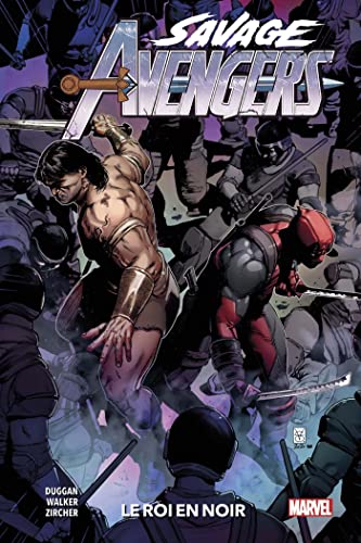 jaquette livre Savage Avengers Tome 4 - Le Roi En Noir