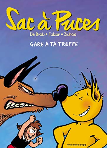 jaquette livre Sac À Puces Tome 3 - Gare À Ta Truffe
