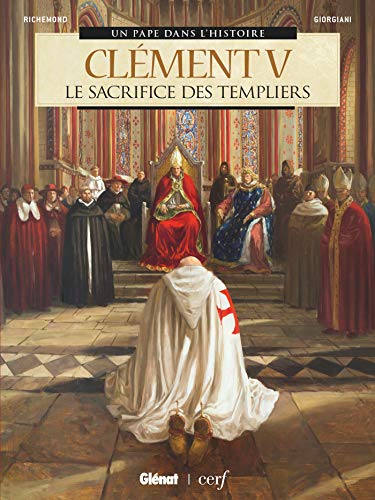jaquette livre Clément V - Le Sacrifice Des Templiers