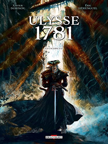 jaquette livre Ulysse 1781 Tome 1 - Le Cyclope - 1re Partie