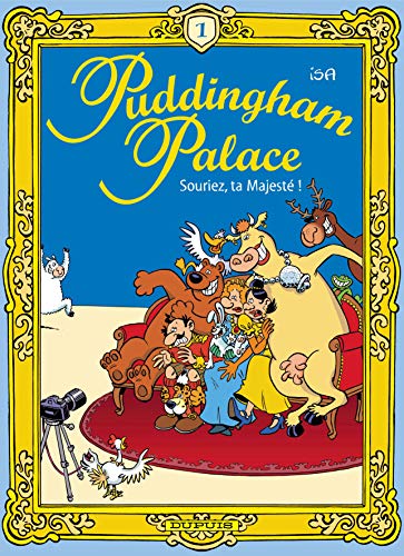 jaquette livre Puddingham Palace Tome 1 - Souriez, Ta Majesté