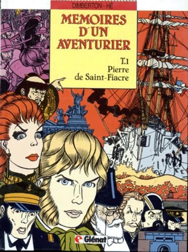 jaquette livre Mémoires D'un Aventurier Tome 1 - Pierre De Saint-Fiacre