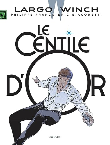 jaquette livre Largo Winch Tome 24 - Le Centile D'or