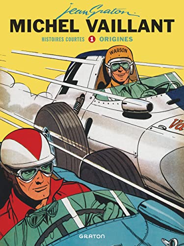 jaquette livre Michel Vaillant - Histoires Courtes Tome 1 - Origines