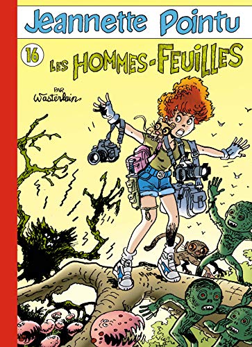 jaquette livre Jeannette Pointu Tome 16 - Les Hommes Feuilles