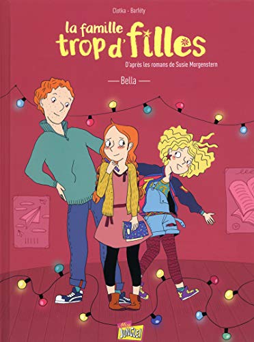 jaquette livre La Famille Trop D'filles Tome 2 - Bella