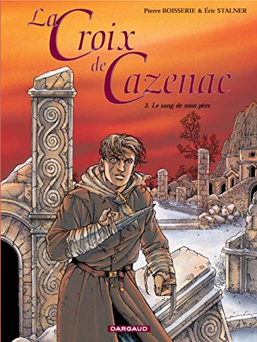jaquette livre La Croix De Cazenac Tome 3 - Le Sang De Mon Père - Cycle De L'ours