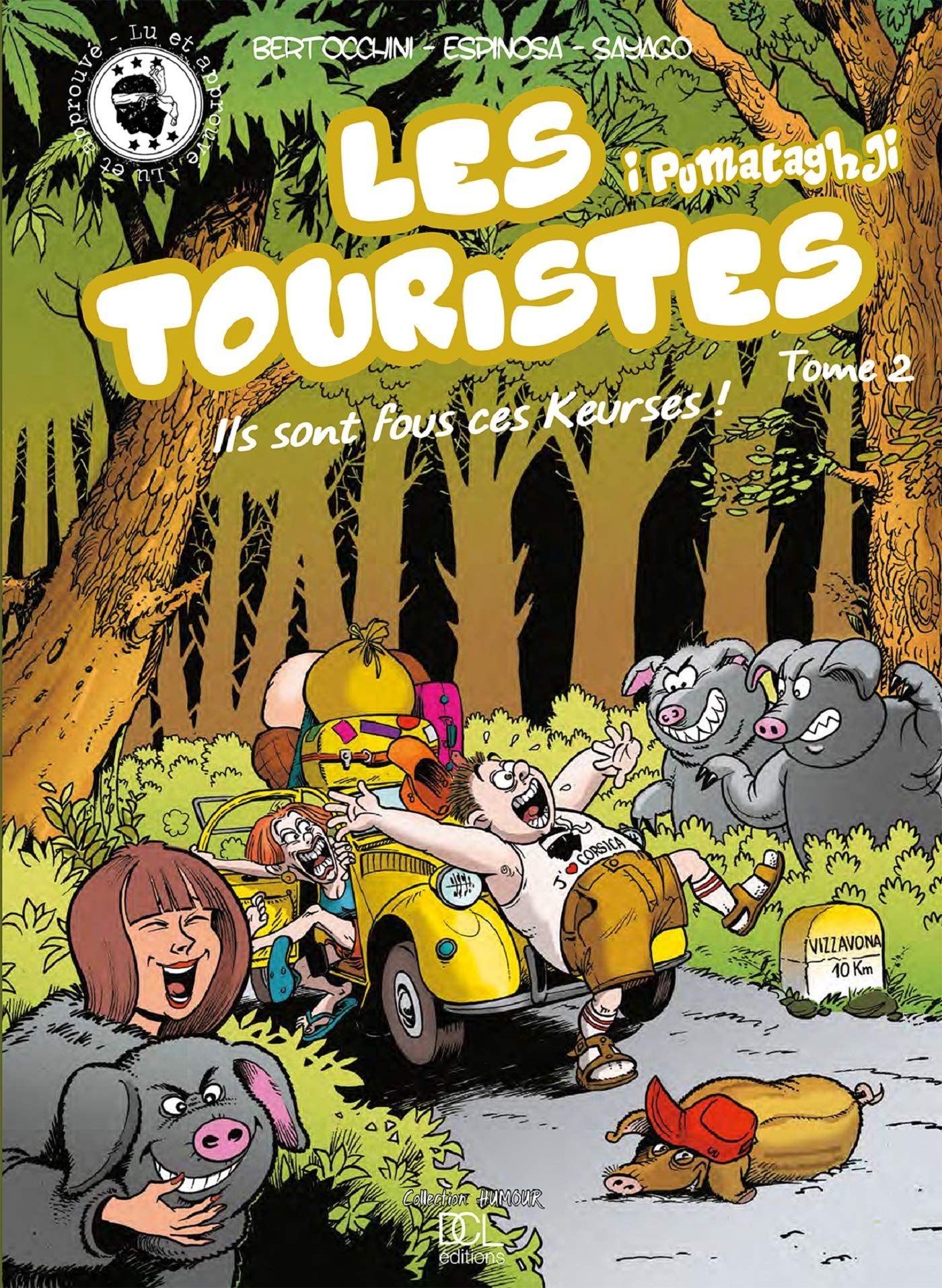 jaquette livre Les touristes, Tome 2 : Ils sont fous ces Keurses !