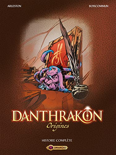 jaquette livre Danthrakôn Intégrale - Origines - Pack En 3 Volumes : Tome 1, Le Grimoire Glouton - Tome 2, Lyreleï La Fantasque - Tome 3, Le Marmiton Bienheureux