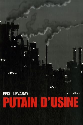 jaquette livre Putain d'usine